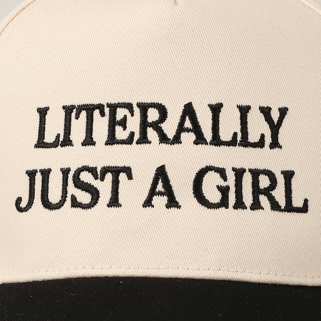 Thee “Literally Just A Girl” Embroidery Two Tone Trucker Hat