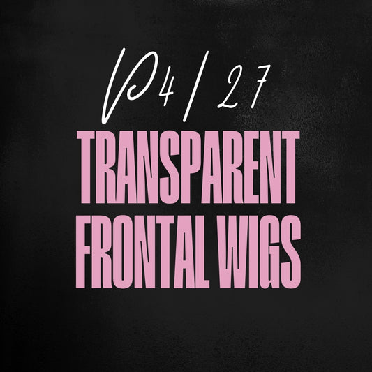 (P4/27) Transparent Frontal Wigs
