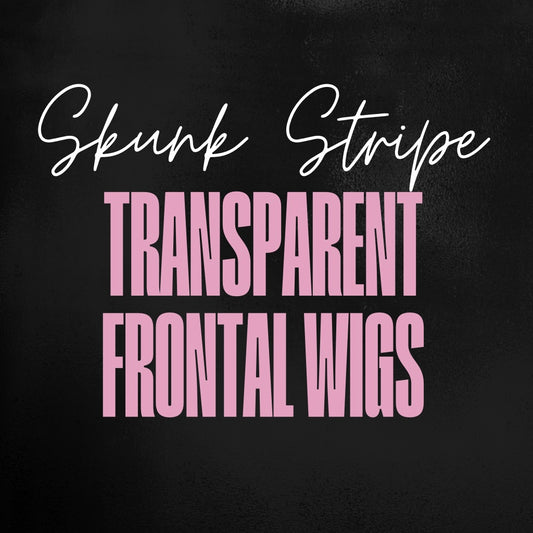 (Skunk Stripe) Transparent Frontal Wigs