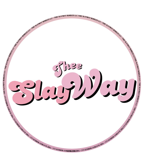 Thee SlayWay Bundles LLC